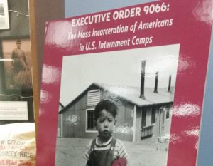 image of display title poster commemorating Executive Order 9066 at Sac State University Library