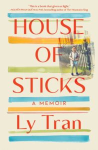 Cover of House of Sticks by Ly Tran