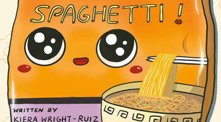 Cover of book titled I Want to Be Spaghetti. An illustrated bag of ramen with a starry-eyed kawaii face.